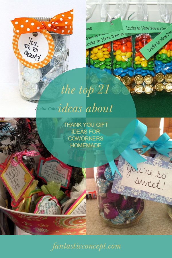 The top 21 Ideas About Thank You Gift Ideas for Coworkers Homemade